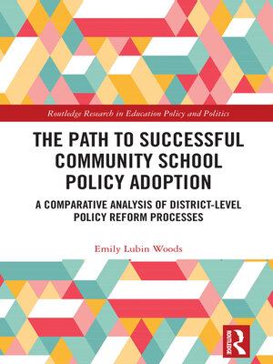 cover image of The Path to Successful Community School Policy Adoption